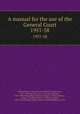 A manual for the use of the General Court. 1957-58, Stephen Nye Gifford 