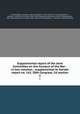 Supplemental report of the Joint Committee on the Conduct of the War : in two volumes ; supplemental to Senate report no. 142, 38th Congress, 2d session. 1, 