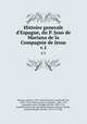 Histoire generale d`Espagne, du P. Jean de Mariana de la Compagnie de Jesus.. v.1, Juan de Mariana 