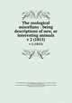 The zoological miscellany : being descriptions of new, or interesting animals. v 2 (1815), William Elford Leach 
