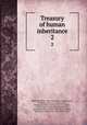 Treasury of human inheritance. 2, William Bulloch 