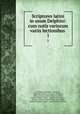Scriptores latini in usum Delphini: cum notis variorum variis lectionibus .. 1, Abraham John Valpy 