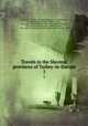 Travels in the Slavonic provinces of Turkey-in-Europe. 1, Georgina Muir Mackenzie 
