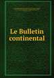 Le Bulletin continental, 