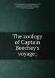 The zoology of Captain Beechey