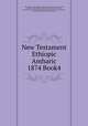 New Testament Ethiopic Amharic 1874 Book4, Eglise Copte Eglise 