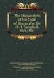 The Manuscripts of the Duke of Roxburghe: Sir H. H. Campbell, Bart.; the ., Great Britain Royal Commission on Historical Manuscripts 