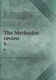 The Methodist review. 6, Thomas Mason 