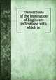 Transactions of the Institution of Engineers in Scotland with which is ., 