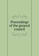 Proceedings of the general council, General Council 