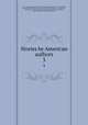Stories by American authors. 3, Rebecca Harding Davis 