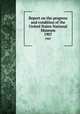 Report on the progress and condition of the United States National Museum. 1907, 