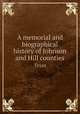 A memorial and biographical history of Johnson and Hill counties. Texas, Texas 