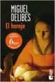El Hereje, FC, Miguel Delibes 