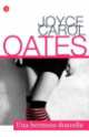 Una hermosa doncella, Carol Oates Joyce 