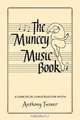 The Muncey Music Book - An Introduction to Music for Dancers, Anthony Twiner 