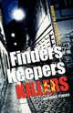 Finders Keepers Killers, Anthony Tobias 