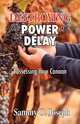 Destroying the Power of Delay. Possessing Your Canaan, Sammy O. Joseph 