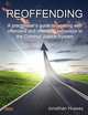 Reoffending. A practitioner`s guide to working with offenders and offending behaviour in the Criminal Justice System, Jonathan Hussey 