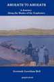 Amurath to Amurath, A Five Month Journey Along the Banks of the Euphrates, Gertrude Lowthian Bell 
