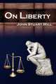 On Liberty, John Stuart Mill 
