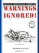 Warnings Ignored!, Fred Freitas,Dave Ball 