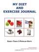 MY DIET AND EXERCISE JOURNAL, Pamela McCallum 