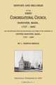 History and Records of the First Congregational Church, Hanover, Mass., 1727-1865, L. Vernon Briggs 