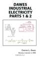 Dawes Industrial Electricity Parts 1 & 2, Chester L. Dawes 