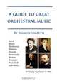A Guide to Great Orchestral Music, Sigmund Spaeth 