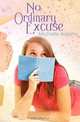 No Ordinary Excuse, Michelle Adams 