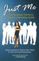 Just Me. The Business Woman`s Personal Branding Guide, 