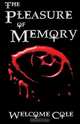 The Pleasure of Memory, Welcome Cole 