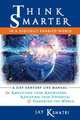 Think Smarter in a Digitally Enabled World. A 21st Century Life Manual for Amplifying Your Knowledge, Achieving Your Potential & Changing the World, Jay Kshatri 