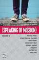 Speaking of Mission Volume 2, 