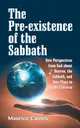The Pre-existence of the Sabbath, Maurice Caines 