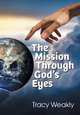 The Mission Through God