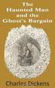 The Haunted Man and the Ghost