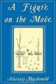 A Figure on the Move, Alastair MacDonald 