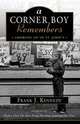 A Corner Boy Remembers, Frank Kennedy 