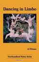 Dancing in Limbo, Al Pittman 