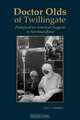 Doctor Olds of Twillingate, Gary Saunders 