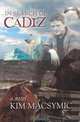 In Search of Cadiz, Kim Macsymic 