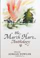 The March Hare Anthology, Adrian Fowler 