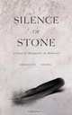 Silence of Stone, Annamarie L. Beckel 