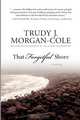 That Forgetful Shore, Trudy J. Morgan-Cole 