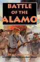 Battle of the Alamo. You Are There, Bryce Milligan 
