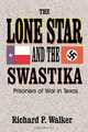 Lone Star and the Swastika, Richard Paul Walker 