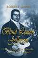 Blind Lemon Jefferson. His Life, His Death, and His Legacy, Robert L. Uzzel 