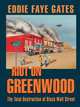 Riot on Greenwood. The Total Destruction of Black Wall Street, Eddie Faye Gates 